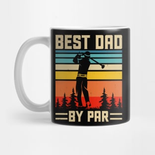 Best Dad By Par T Shirt For Men Mug